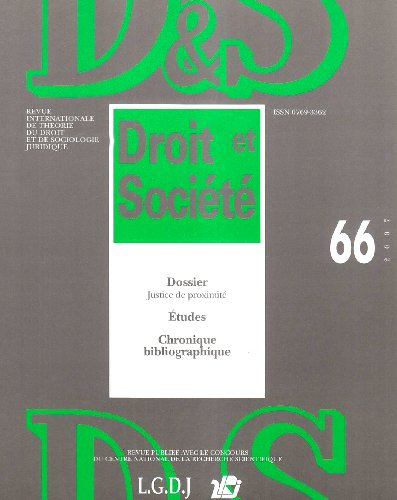 Droit et société, n° 66. Justice de proximité
