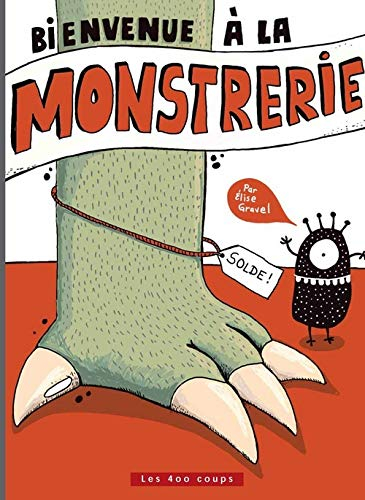 Bienvenue à la monstrerie