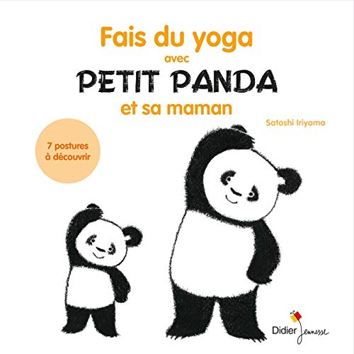Fais du yoga avec Petit Panda et sa maman : 7 postures à découvrir
