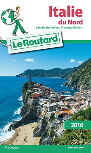 Italie du Nord : 2016 : sans les lacs italiens, ni Venise, ni Milan