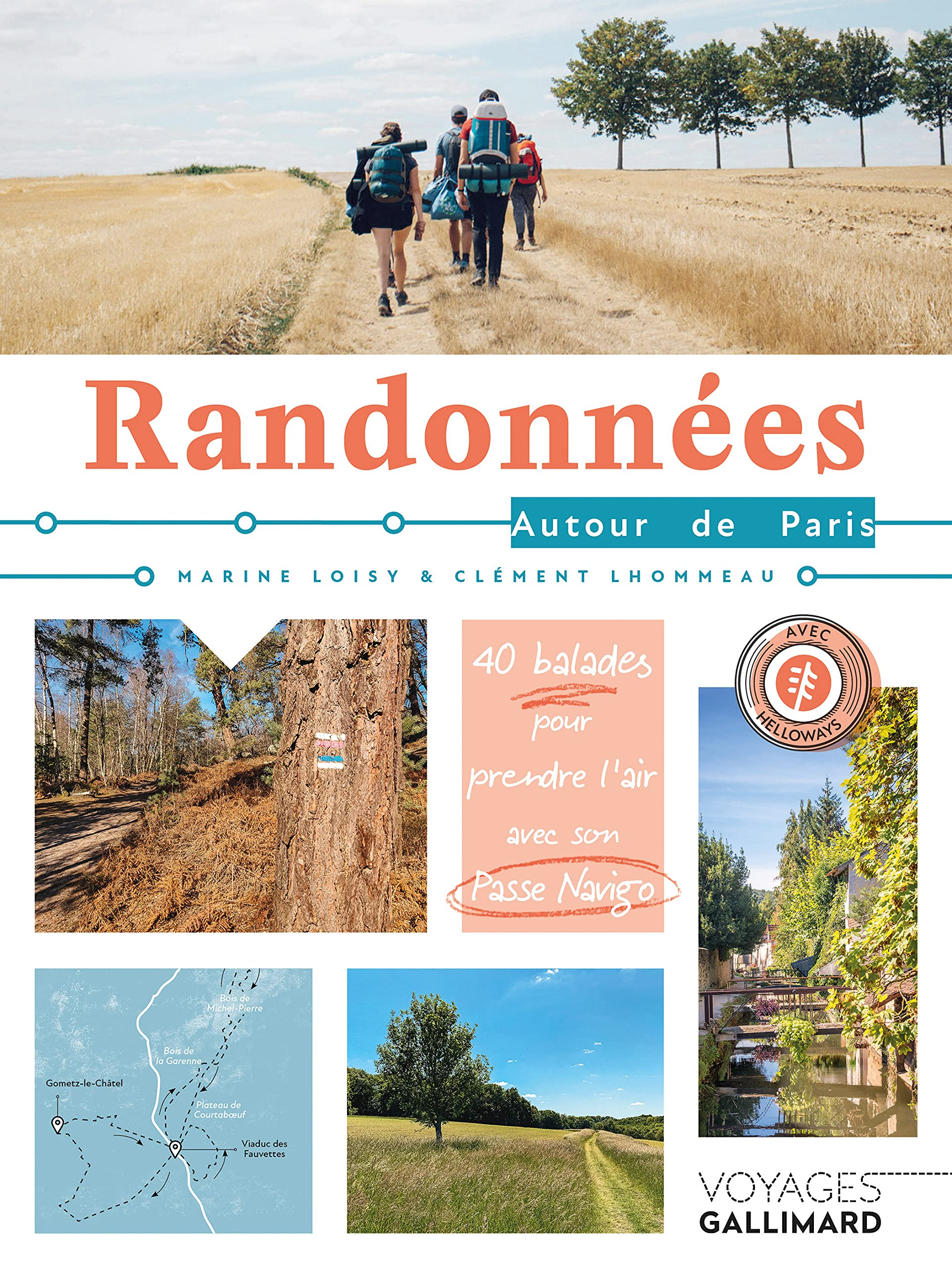 Randonnées autour de Paris : 40 balades pour prendre l'air avec son passe Navigo
