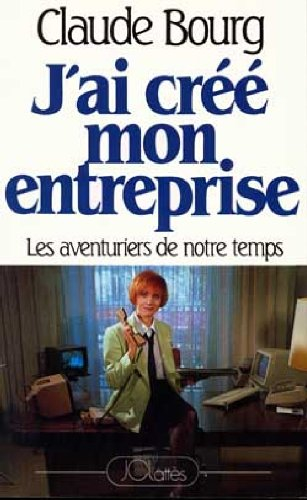 J'ai créé mon entreprise