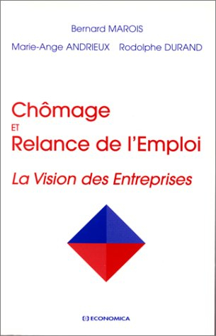 Chômage et relance de l'emploi : la vision des entreprises