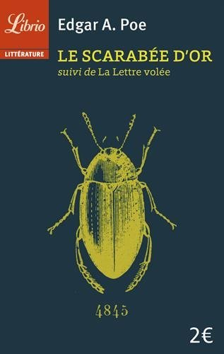 Le scarabée d'or. La lettre volée