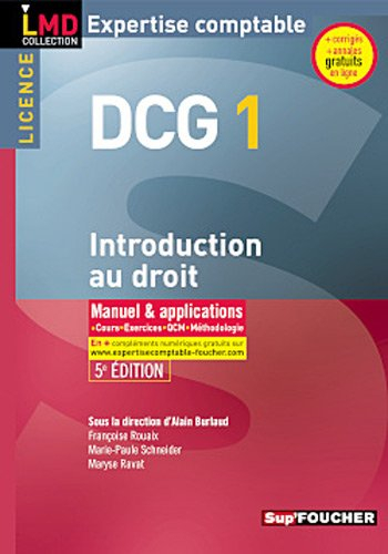 DCG 1, introduction au droit, licence : manuel & applications : cours, exercices, QCM, méthodologie