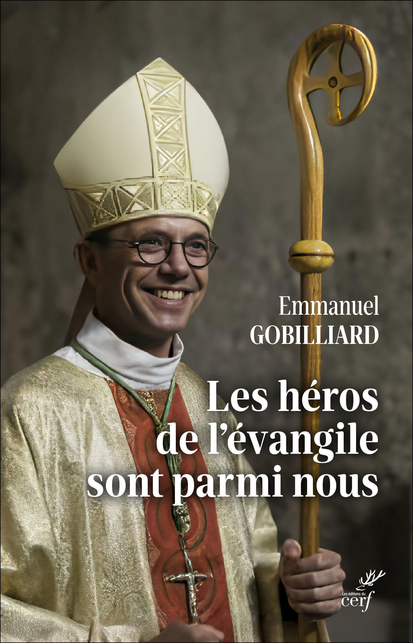 Les héros de l'Evangile sont parmi nous