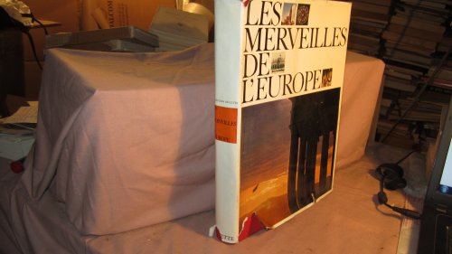 les merveilles de l'europe. préface de salvador de madariaga. (hachette réalités.)