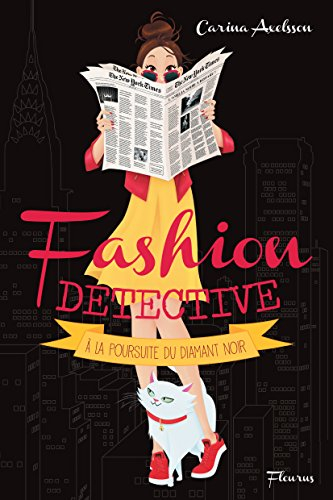 Fashion détective. A la poursuite du diamant noir