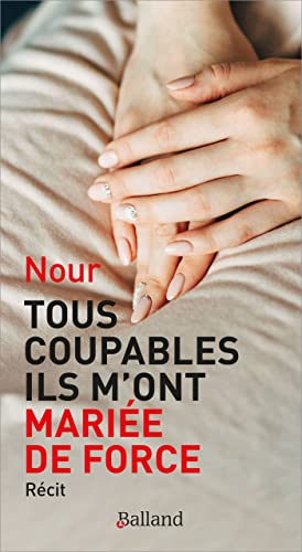 Mariée de force : récit