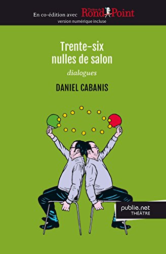 trente-six nulles de salon