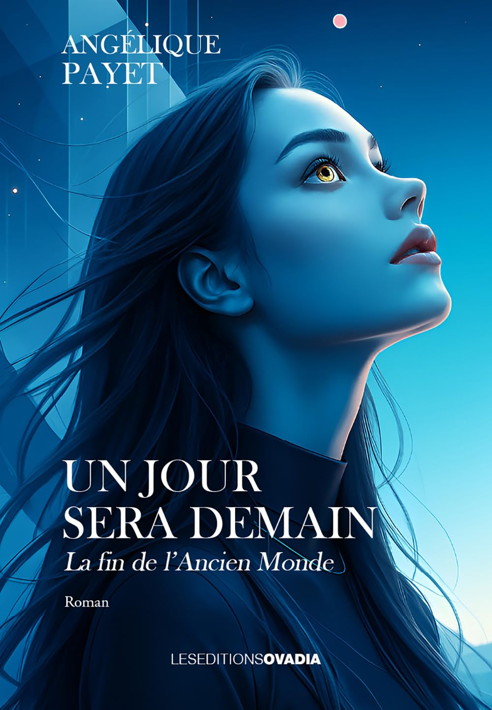 Un jour sera demain: La fin de l’Ancien Monde