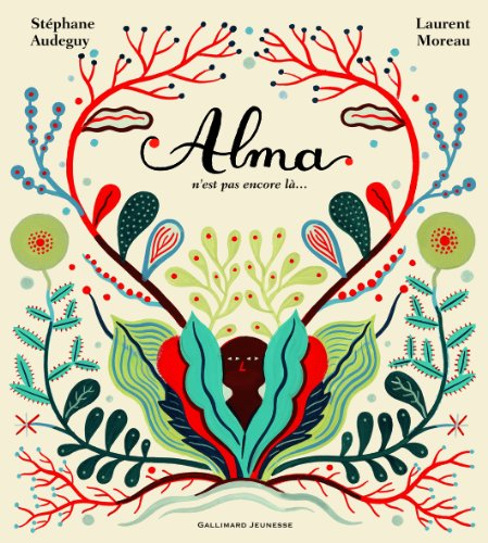 Alma n'est pas encore là...