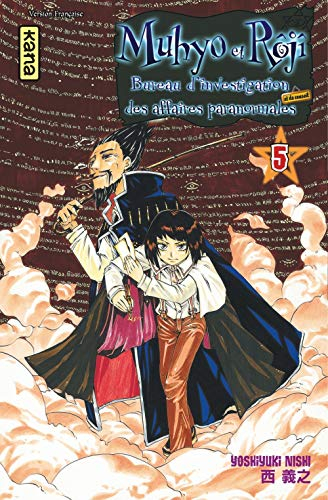Muhyo et Rôjî : bureau d'investigation des affaires paranormales. Vol. 5. L'hirondelle dans le vent