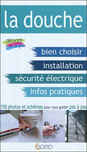 La douche : choix, installation