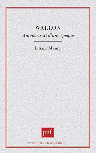 Wallon : autoportrait d'une époque