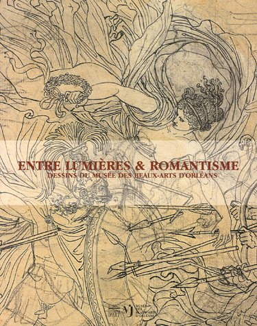 Entre lumières et romantisme : dessins néoclassiques du Musée des beaux-arts d'Orléans