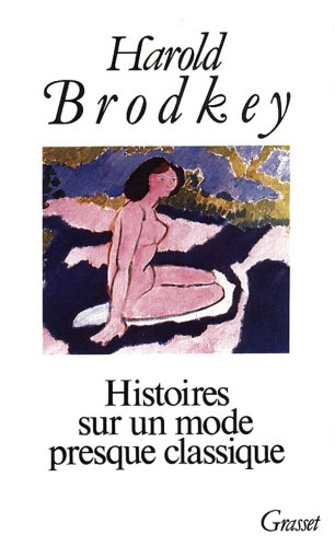 Histoires sur un mode presque classique. Vol. 1