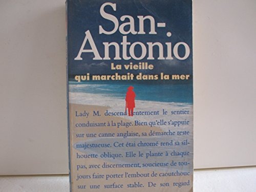 la vieille qui marchait dans la mer / roman
