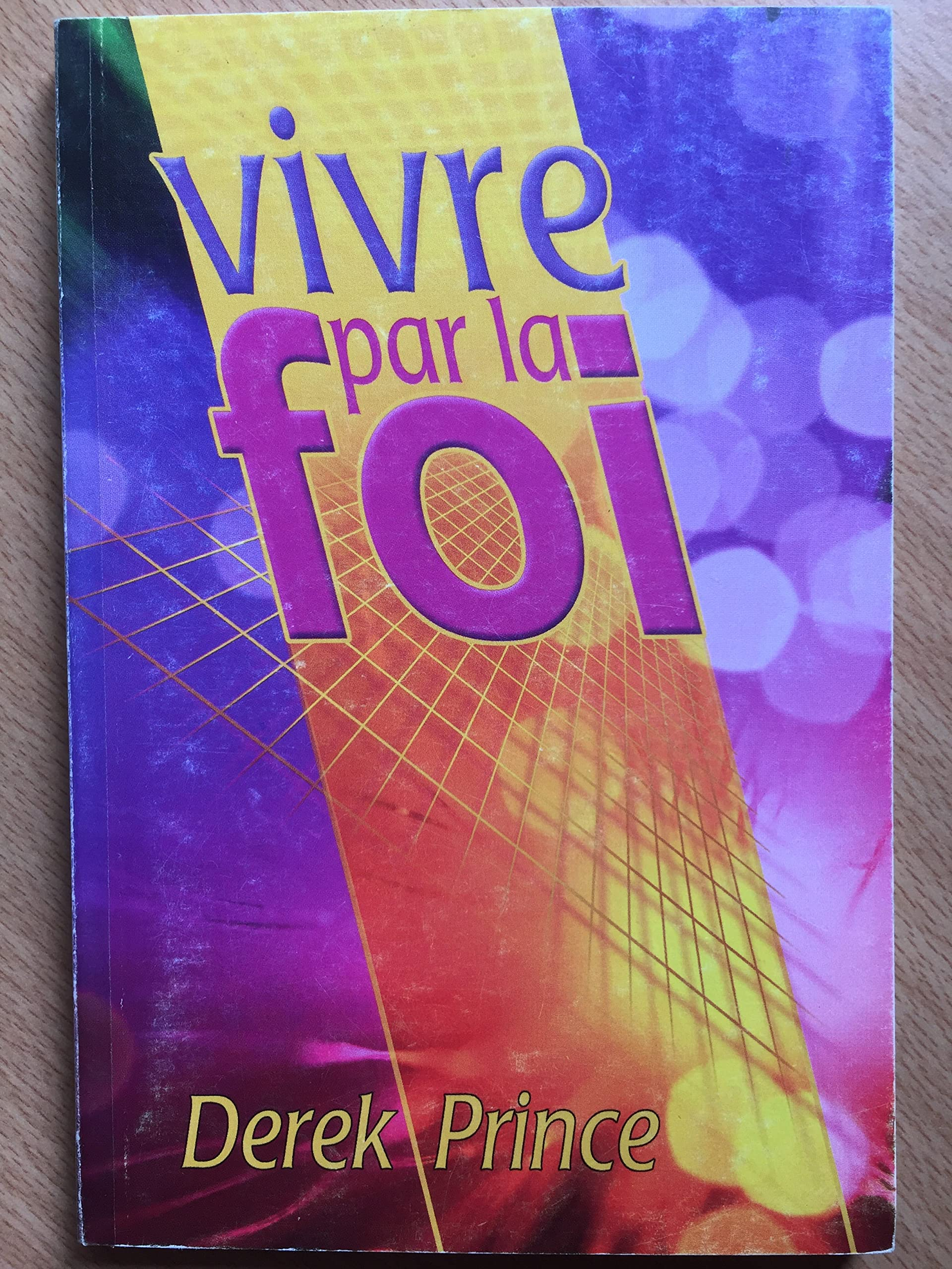 Vivre par la foi