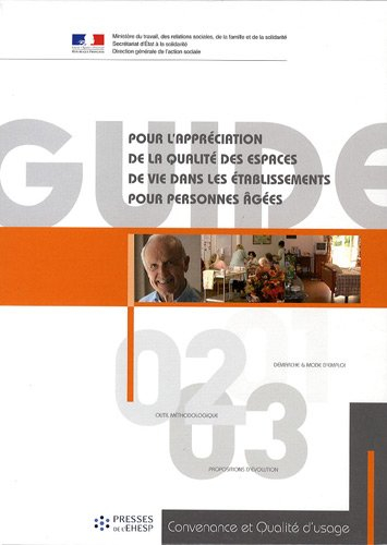 Guide pour l'appréciation de la qualité des espaces de vie dans les établissements pour personnes âg