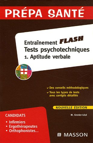 Entraînement flash : tests psychotechniques. Vol. 1. Aptitude verbale
