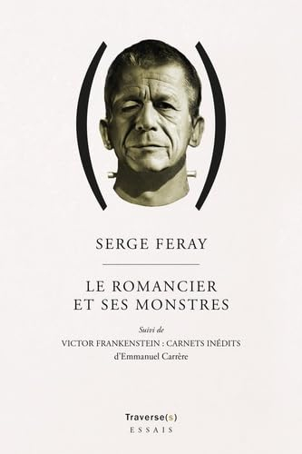 LE ROMANCIER ET SES MONSTRES