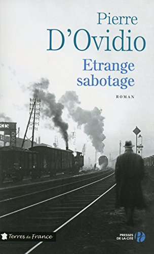 Etrange sabotage