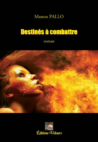 destinés à combattre