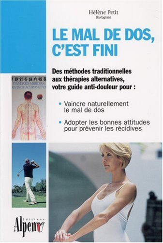 Le mal de dos, c'est fini : prenez en main la santé de votre dos