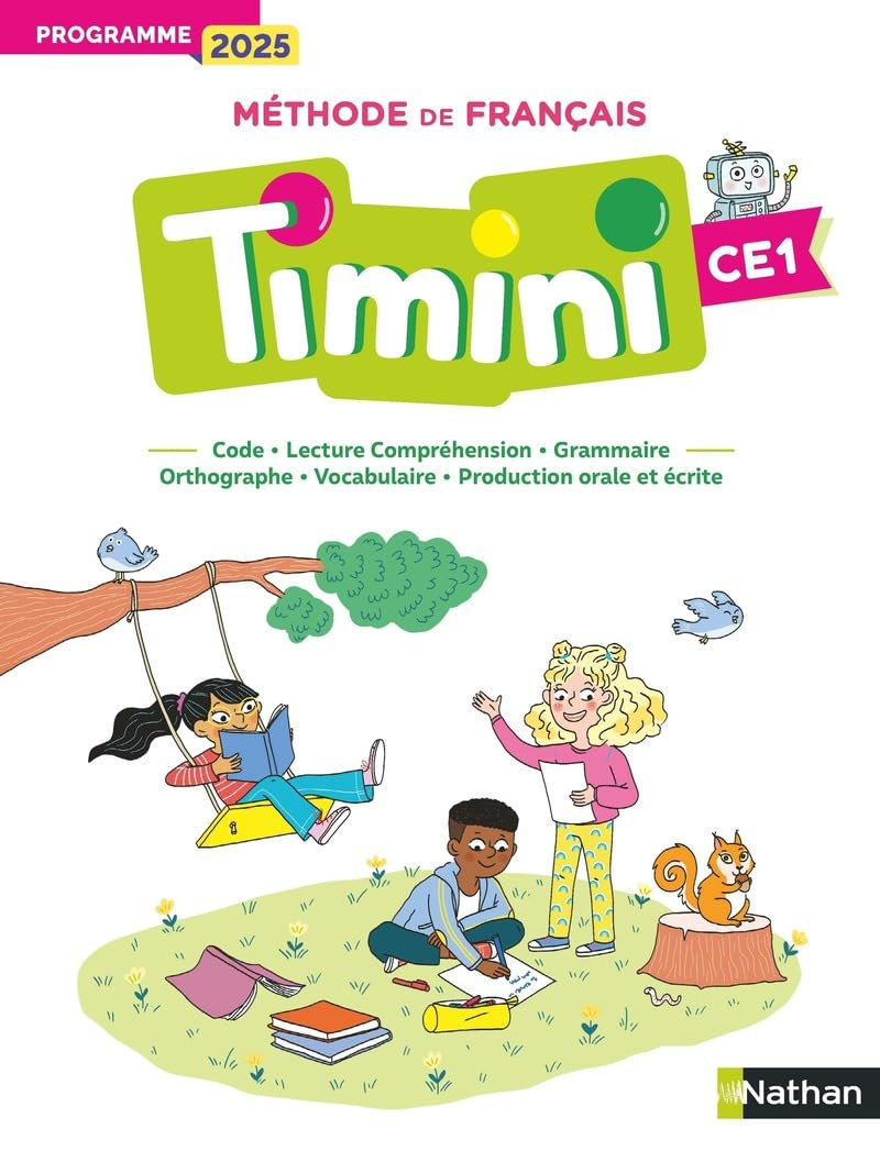 Méthode de français Timini CE1 : code, lecture compréhension, grammaire, orthographe, vocabulaire, p