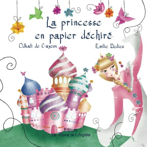 La princesse en papier déchiré