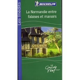 Les Inédits - La Normandie entre falaises et manoirs