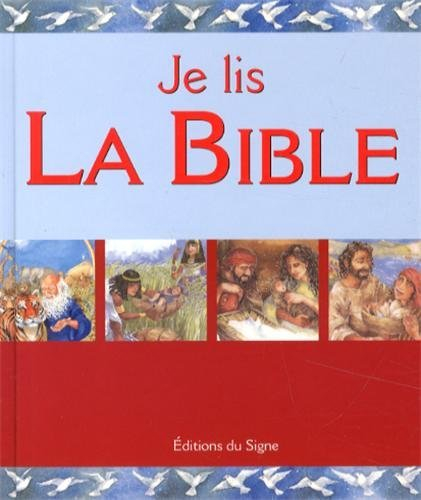 Je lis la Bible