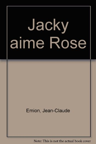 Jacky aime Rose