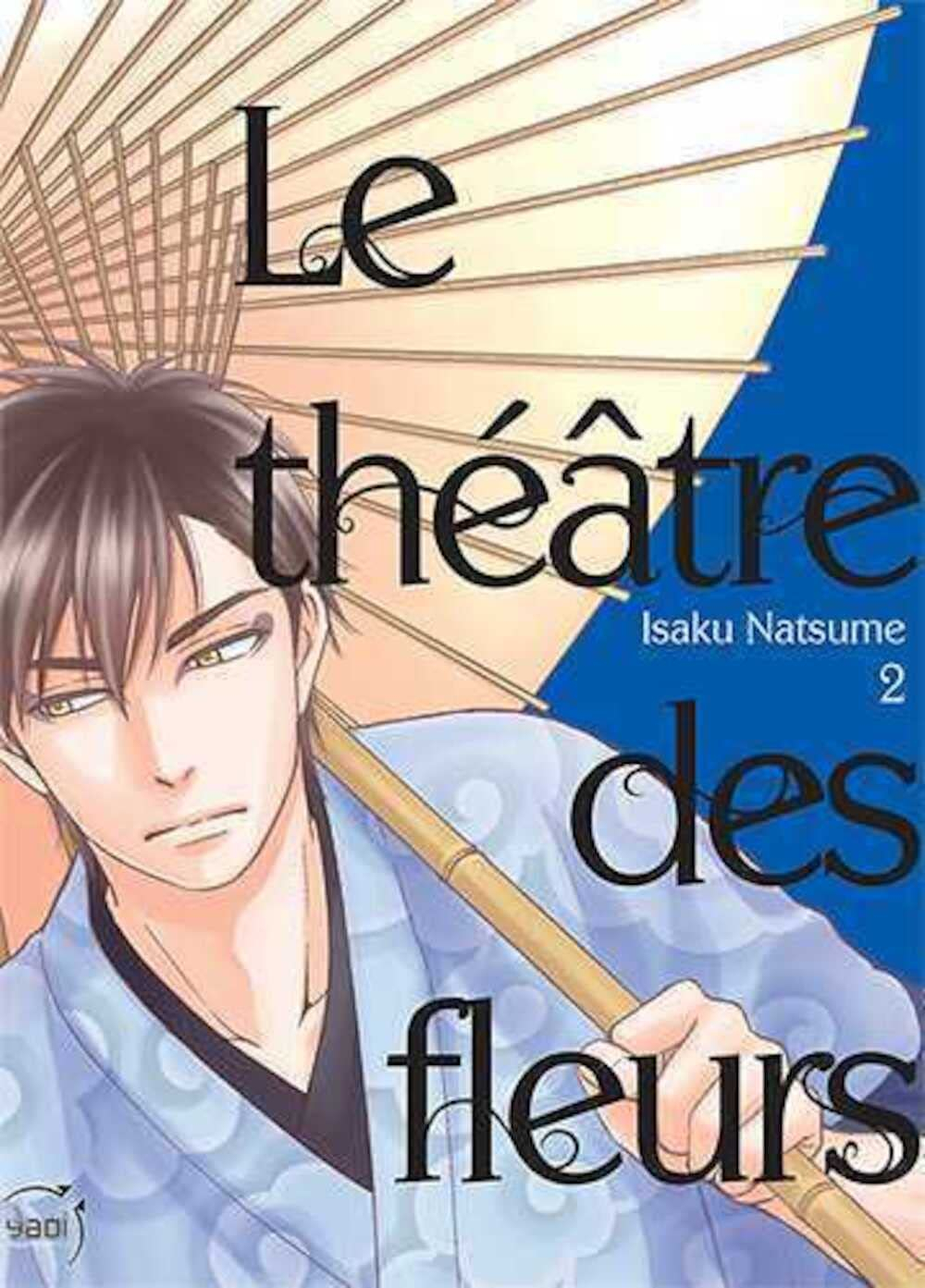 Le théâtre des fleurs. Vol. 2