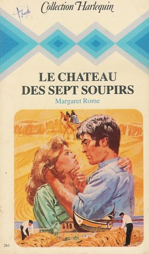 le château des sept soupirs collection harlequin n, 261