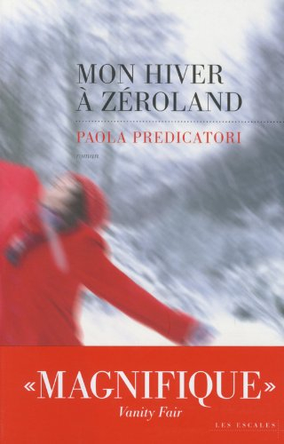 Mon hiver à Zéroland