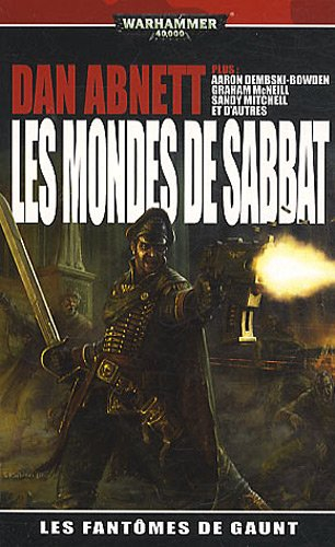 Les fantômes de Gaunt. Les mondes de Sabbat