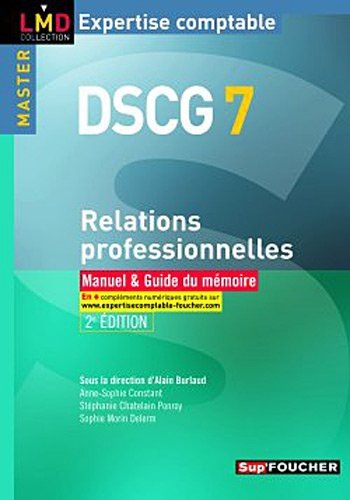 DSCG 7, relations professionnelles : manuel & guide du mémoire : master
