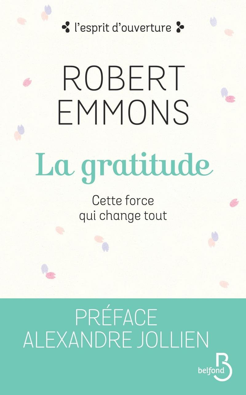 La gratitude : cette force qui change tout