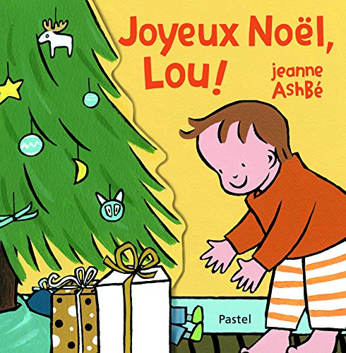 Lou et Mouf. Joyeux Noël, Lou !