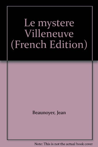 Le mystère Villeneuve