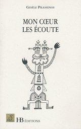 Mon coeur les écoute