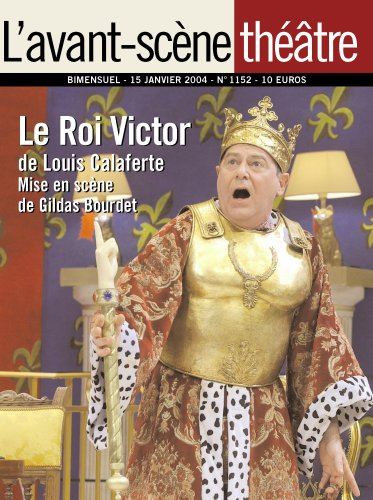 Le roi Victor. Nous étions assis sur le rivage du monde