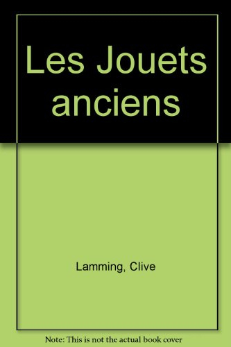 Les Jouets anciens