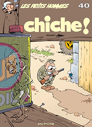 Les petits hommes. Vol. 40. Chiche !