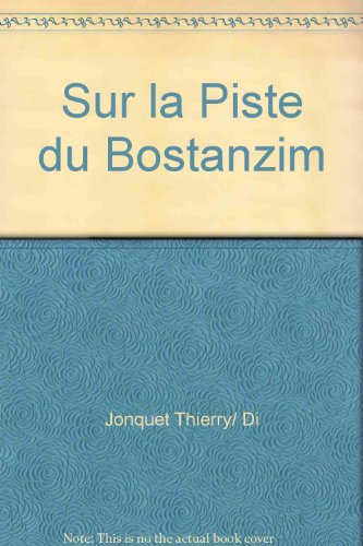 Sur la piste du Bostanzim : récits d'élèves