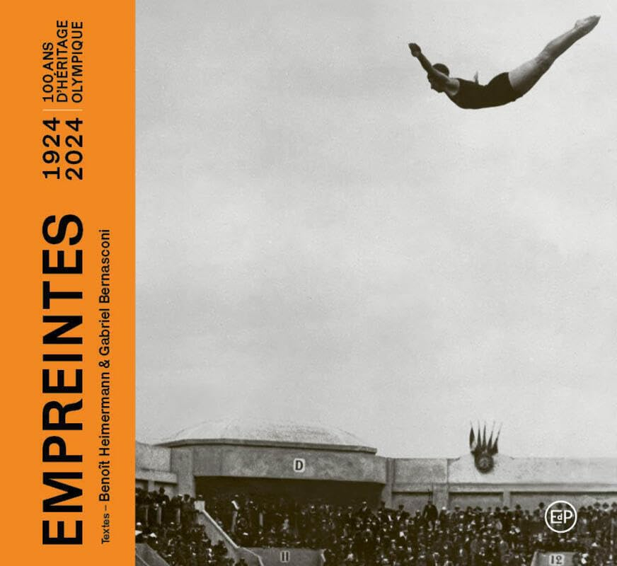 Empreintes : Paris 1924-2024 : 100 ans d'héritage olympique
