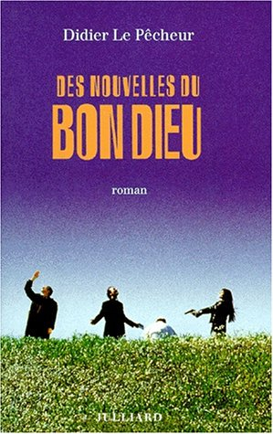 Des nouvelles du bon Dieu