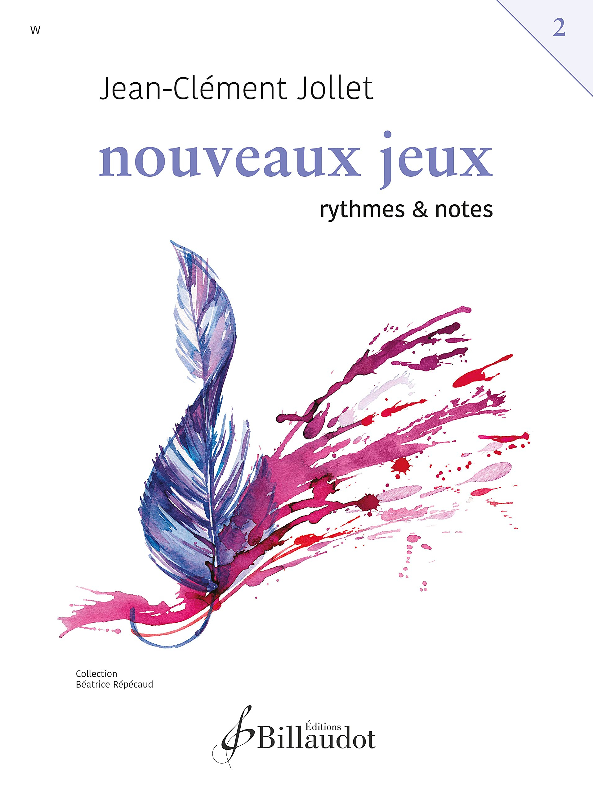Nouveaux jeux - t02 - nouveaux jeux - rythmes & notes: Rythmes & notes
